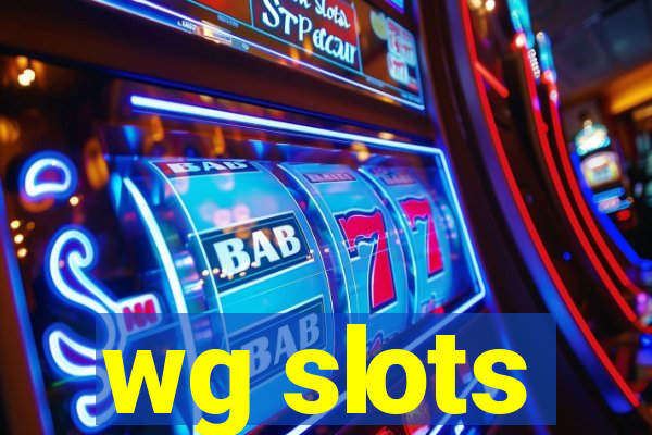 wg slots