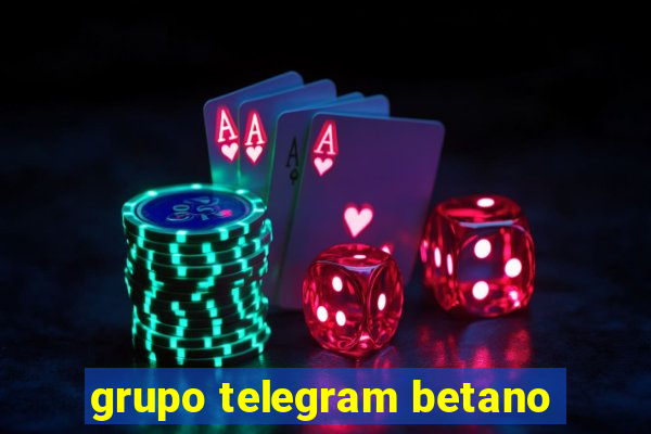 grupo telegram betano