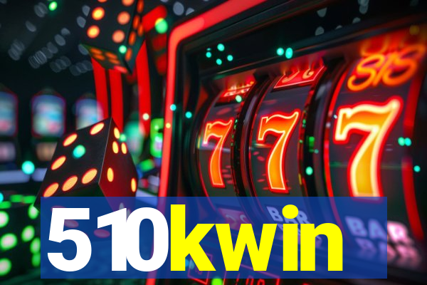 510kwin