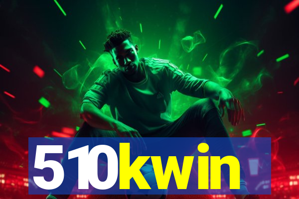 510kwin
