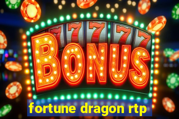 fortune dragon rtp