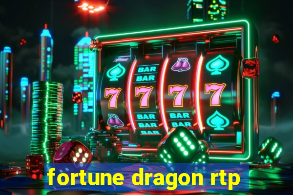 fortune dragon rtp
