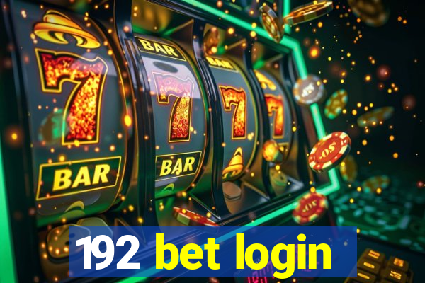 192 bet login