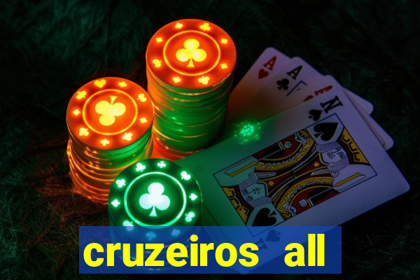 cruzeiros all inclusive 2024 saindo de santos