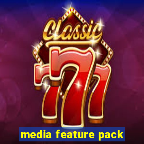 media feature pack