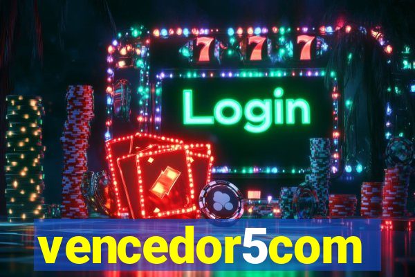 vencedor5com