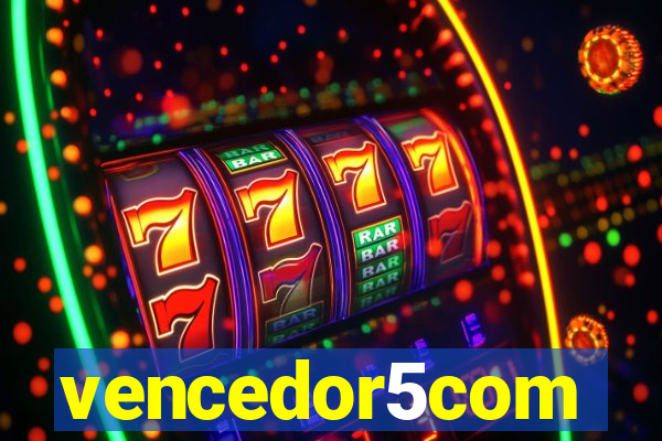 vencedor5com