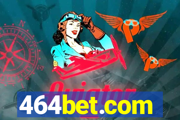 464bet.com