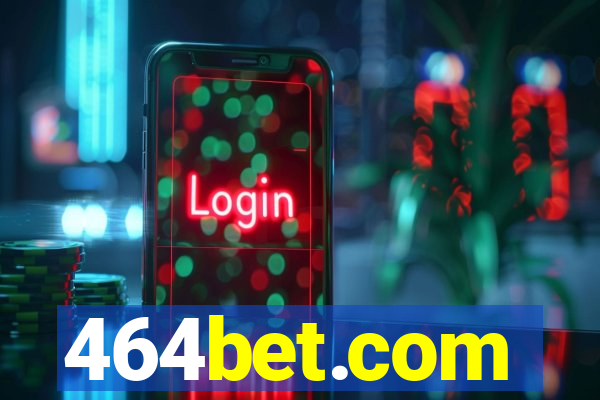 464bet.com