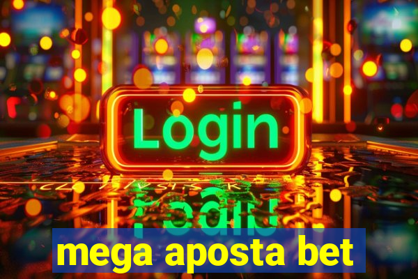 mega aposta bet