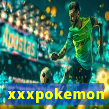 xxxpokemon