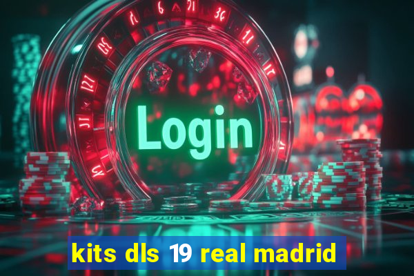 kits dls 19 real madrid