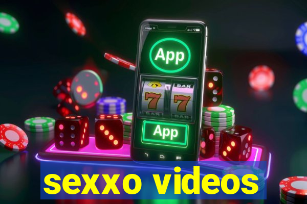 sexxo videos
