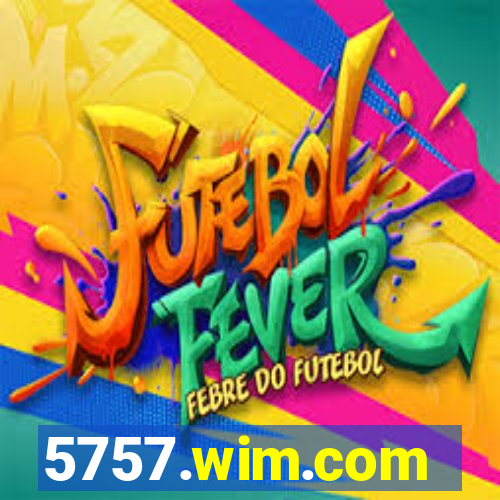 5757.wim.com