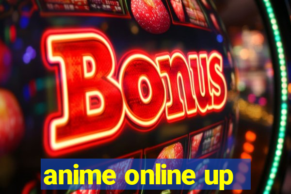 anime online up