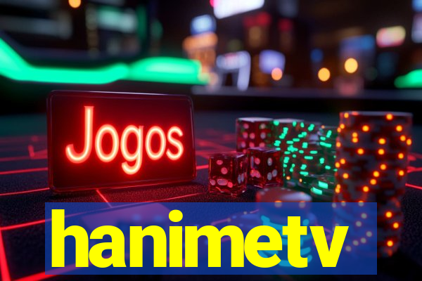 hanimetv