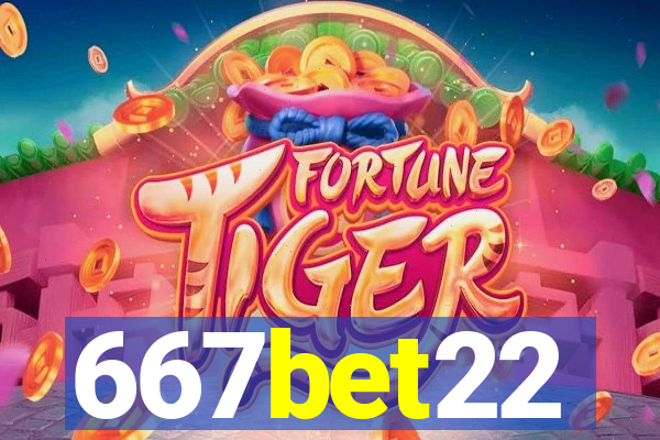 667bet22