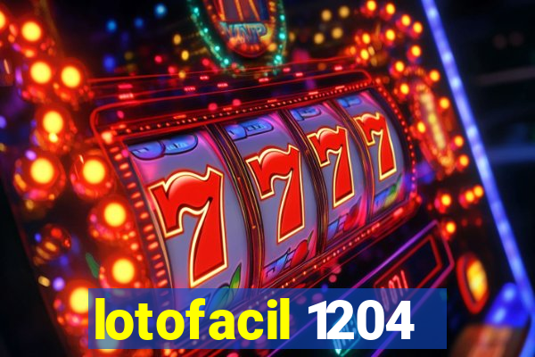 lotofacil 1204