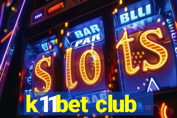 k11bet club