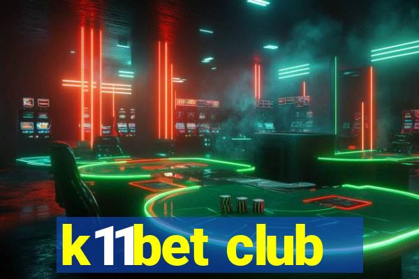 k11bet club