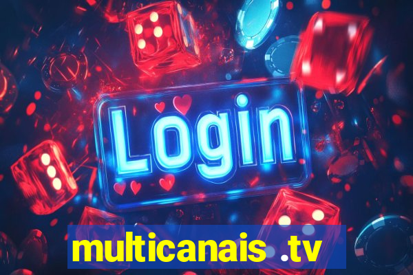 multicanais .tv