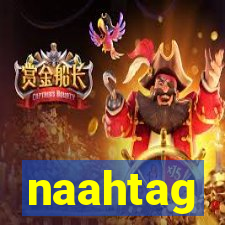 naahtag