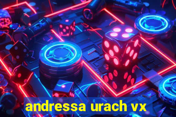andressa urach vx