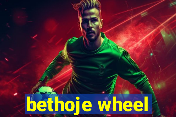 bethoje wheel