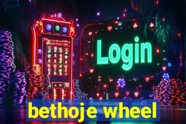bethoje wheel