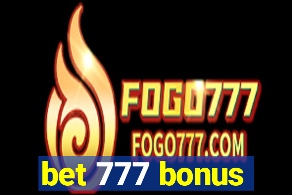 bet 777 bonus