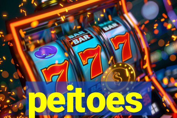 peitoes