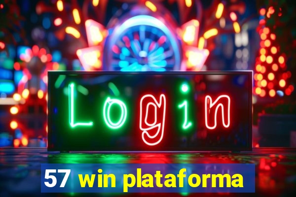 57 win plataforma