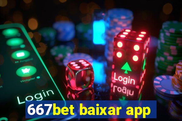 667bet baixar app