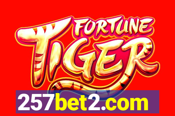 257bet2.com