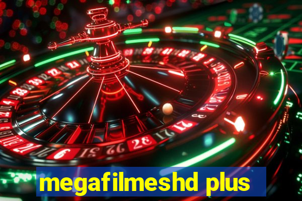 megafilmeshd plus