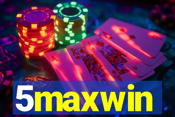 5maxwin