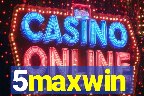 5maxwin