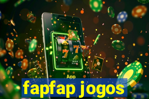 fapfap jogos