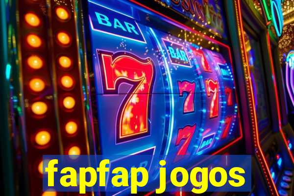 fapfap jogos