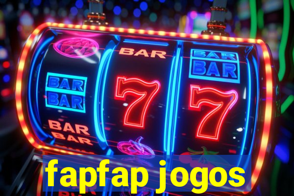 fapfap jogos