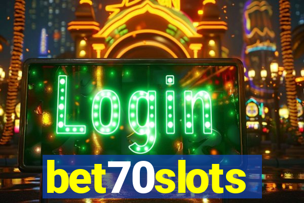 bet70slots