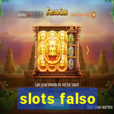 slots falso