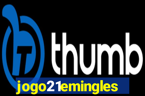 jogo21emingles