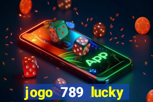 jogo 789 lucky paga mesmo