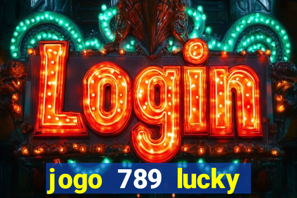jogo 789 lucky paga mesmo