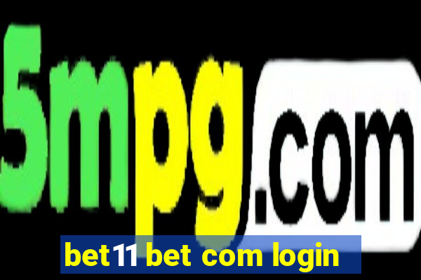 bet11 bet com login