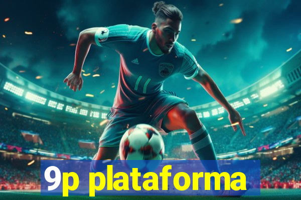 9p plataforma