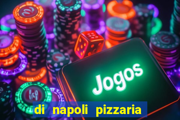 di napoli pizzaria braz leme