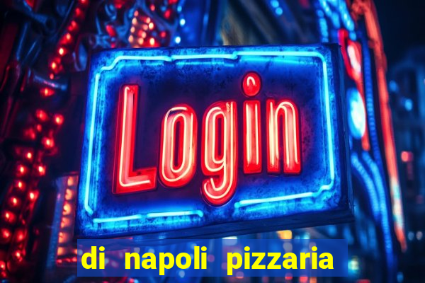 di napoli pizzaria braz leme