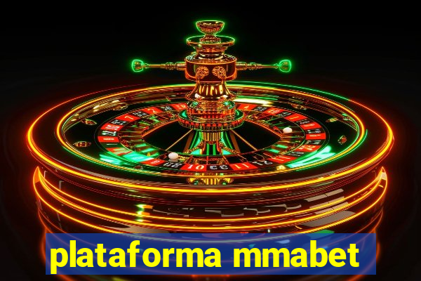plataforma mmabet
